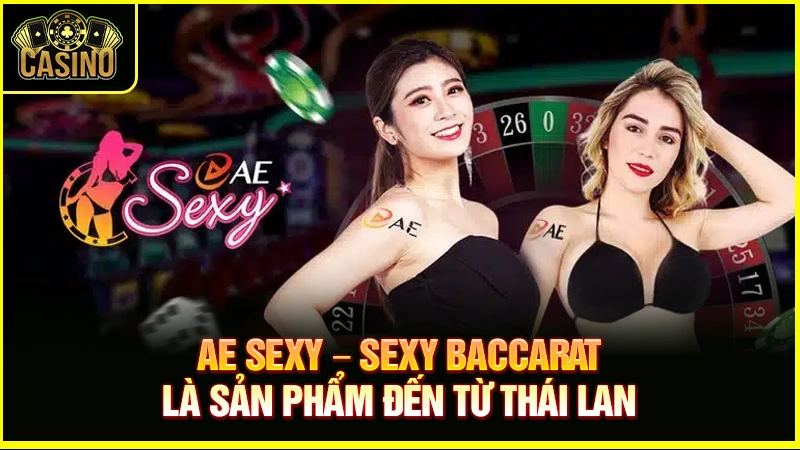 Sảnh AE Sexy cực hay | Đánh bạc Sexy Baccarat cùng mỹ nữ 15