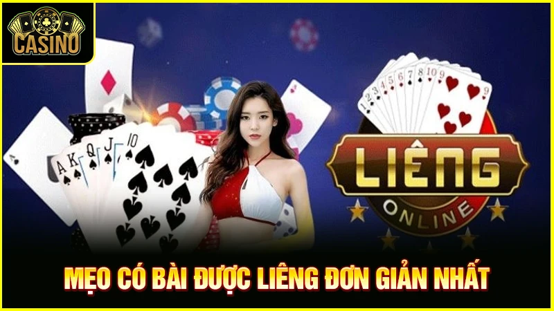 Cách chia bài được liêng | Mẹo cô bài nhận lá tốt, điểm cao 15