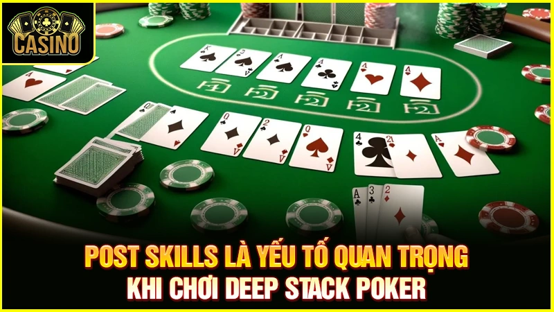 Deep Stack Poker là gì? Chiến lược & cách thắng với mẹo hay 27