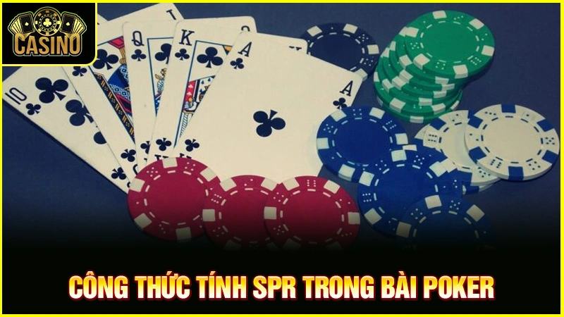 SPR Poker là gì? Cách tính chuẩn để lên chiến thuật hợp lý 23